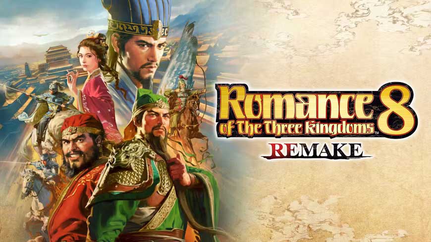 Romance of The Three Kingdoms 8 Remake - Early Purchase